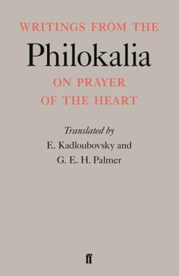 Writings from the Philokalia: On Prayer of the ... 0571163939 Book Cover