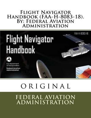 Flight Navigator Handbook (FAA-H-8083-18). By: ... 1547197803 Book Cover