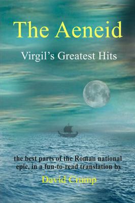 The Aeneid: Virgil's Greatest Hits 1610279808 Book Cover