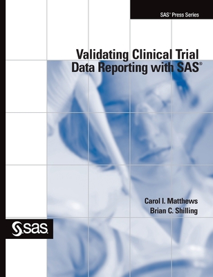Validating Clinical Trial Data Reporting with S... B002BNG6ES Book Cover
