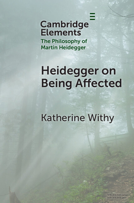 Heidegger on Being Affected 1009504096 Book Cover