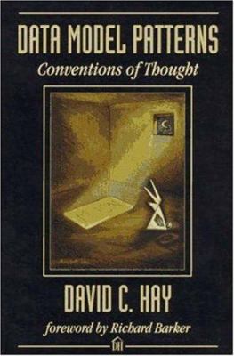 Data Model Patterns: Conventions of Thought B00741BD6I Book Cover