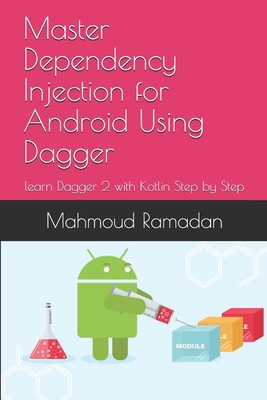 Master Dependency Injection for Android Using D... 1701464683 Book Cover