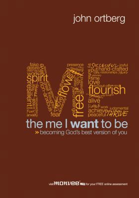 The Me I Want to Be: Becoming God's Best Versio... 0310275938 Book Cover