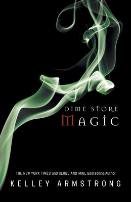 Dime Store Magic: Women of the Otherworld 0307358011 Book Cover