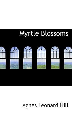 Myrtle Blossoms 1116872463 Book Cover