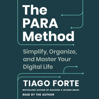 The Para Method: Simplify, Organize, and Master... 1797167758 Book Cover