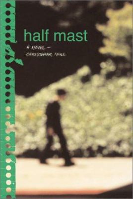 Half Mast 0972098100 Book Cover