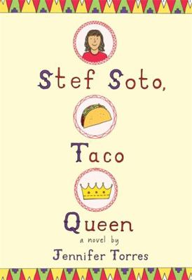 Stef Soto, Taco Queen 031630686X Book Cover