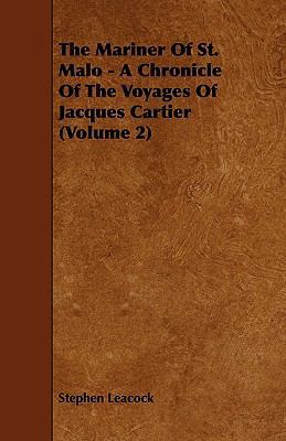 The Mariner of St. Malo - A Chronicle of the Vo... 1444669583 Book Cover