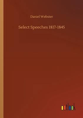 Select Speeches 1817-1845 3732647579 Book Cover
