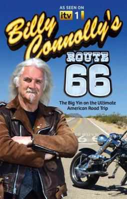 Billy Connolly's Route 66: The Big Yin on the U... 0751547093 Book Cover