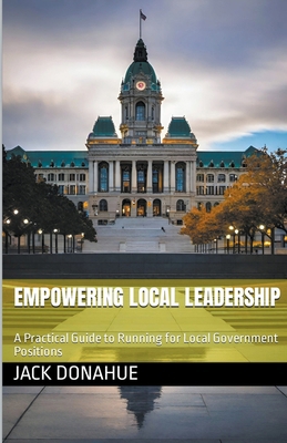 Empowering Local Leadership B0CYG62ZPF Book Cover