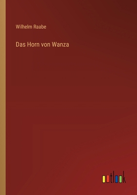 Das Horn von Wanza [German] 3368667637 Book Cover