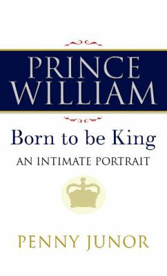 Prince William: The Man Who Will Be King [Large Print] 1611738423 Book Cover