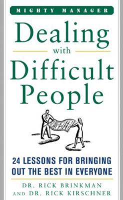 Dealing with Difficult People 0071823301 Book Cover