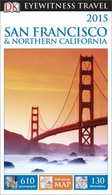 DK Eyewitness Travel Guide: San Francisco & Nor... 1465410554 Book Cover