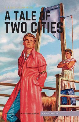 A Tale of Two Cities: Classics Illustrated 1911238116 Book Cover