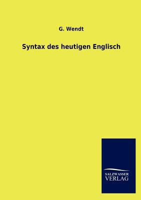 Syntax des heutigen Englisch [German] 3846019682 Book Cover