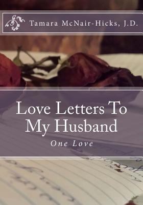 One Love: Love Letters To My Husband 1497423805 Book Cover