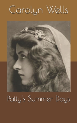Patty's Summer Days B086BC1224 Book Cover