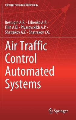 Air Traffic Control Automated Systems 9811393850 Book Cover