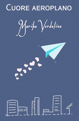 Cuore aeroplano [Italian] B0BCS2XLSR Book Cover
