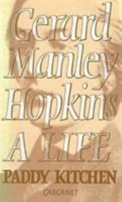 Gerard Manley Hopkins: A Life 0856358282 Book Cover