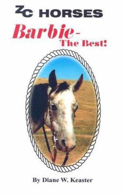 Barbie-the Best (ZC HORSES) 0972149643 Book Cover