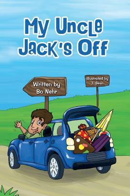 My Uncle Jack's Off 0998737100 Book Cover