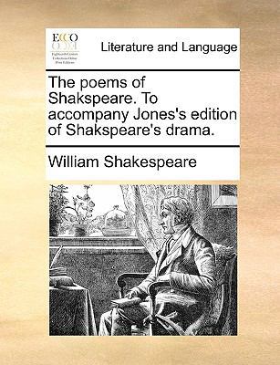 The Poems of Shakspeare. to Accompany Jones's E... 1140916343 Book Cover