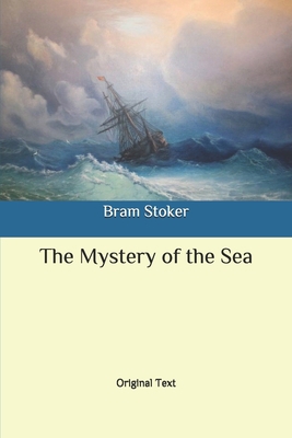The Mystery of the Sea: Original Text B087L6Q1K2 Book Cover
