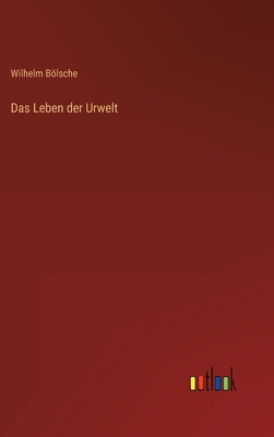 Das Leben der Urwelt [German] 3368245813 Book Cover