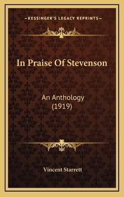 In Praise of Stevenson: An Anthology (1919) 1164698761 Book Cover