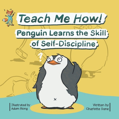 Teach Me How! Penguin Learns the Skill of Self-... 1647431883 Book Cover