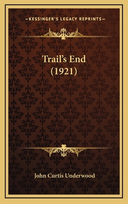 Trail's End (1921) 1168917182 Book Cover