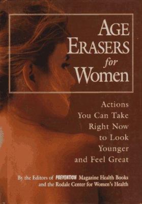 Age Erasers for Women: Actions You Can Take Rig... 0875962149 Book Cover