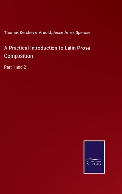 A Practical Introduction to Latin Prose Composi... 3752520337 Book Cover
