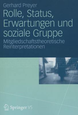 Rolle, Status, Erwartungen Und Soziale Gruppe: ... [German] 3531177311 Book Cover