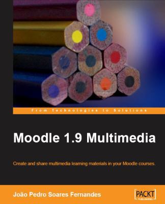Moodle 1.9 Multimedia 1847195903 Book Cover