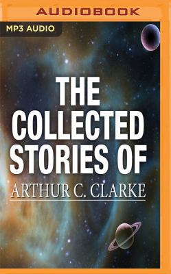 The Collected Stories of Arthur C. Clarke 1536617598 Book Cover