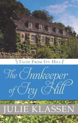 The Innkeeper of Ivy Hill [Large Print] 1410496309 Book Cover