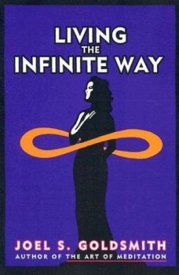 Living the Infinite Way 0062503170 Book Cover