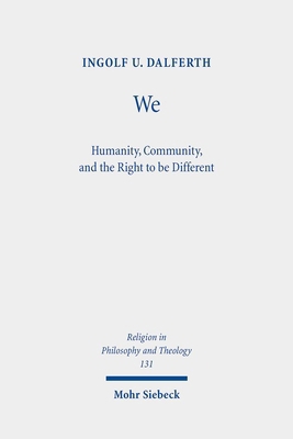 We: Humanity, Community, and the Right to Be Di... 3161638905 Book Cover