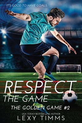 Respect the Game B09JJ7FQ7R Book Cover