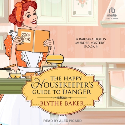 The Happy Housekeeper's Guide to Danger            Book Cover