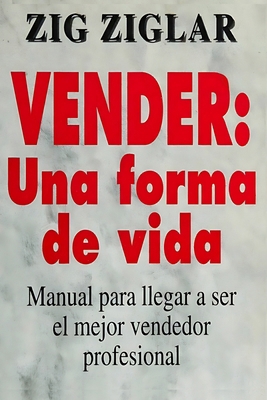 Vender - Una Forma de Vida [Spanish] 9580421161 Book Cover