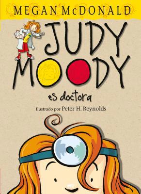 Judy Moody Es Doctora / Judy Moody, M.D., the D... [Spanish] 1598200348 Book Cover