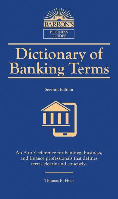 Dictionary of Banking Terms 1438010435 Book Cover