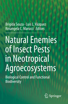 Natural Enemies of Insect Pests in Neotropical ... 303024735X Book Cover